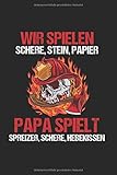 hebekissen feuerwehr schulung  Wir spielen Schere, Stein, Papier Papa spielt Spreizer, Schere, Hebekissen: Liniertes Feuerwehr Notizbuch für jeden Feuerwehrmann
