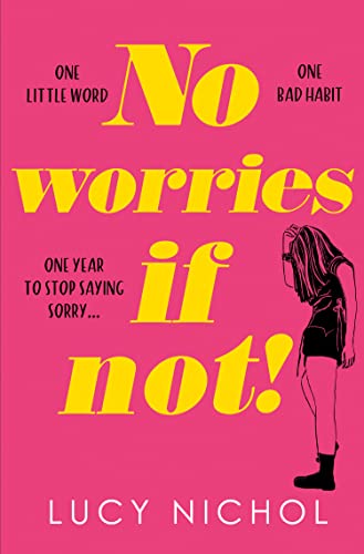 No Worries If Not!: A relatable funny feminist read