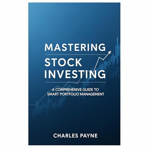Mastering Stock Investing Audiolibro Por Charles Payne arte de portada