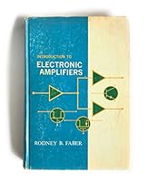 Introduction to electronic amplifiers (Merrill's international series in electrical and electronics technology) 0675092159 Book Cover