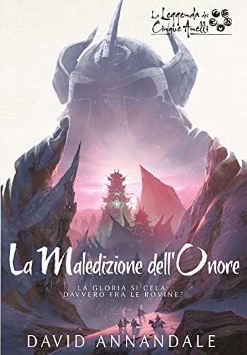 La maledizione dell'onore. La leggenda dei cinque ane