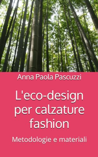 L'eco-design per calzature fashion: Metodologie e mater