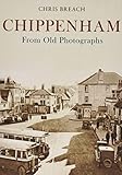 Chippenham From Old Photographs