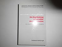 Die Begründung Universeller Menschenrechte: Zum Ansatz Der Katholischen Soziallehre 3506702459 Book Cover