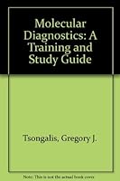 Molecular Diagnostics: A Training and Study Guide 189088376X Book Cover