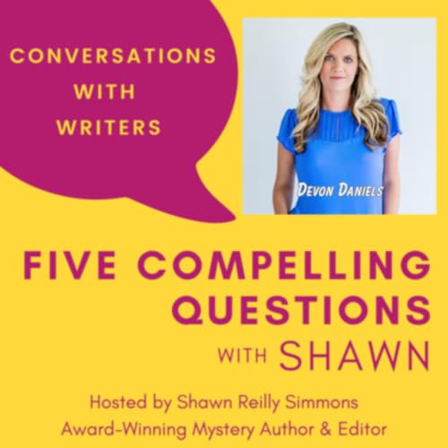 EP 302: 5CQ for Devon Daniels, Author of Star-Crossed Summer