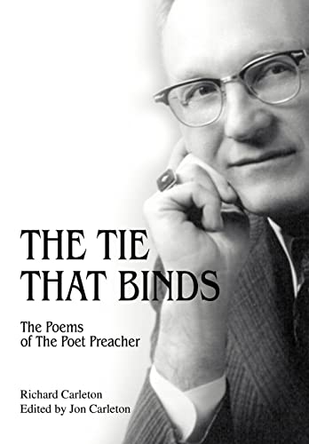 The Tie That Binds: The Poems of the Poet Preacher