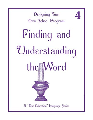 Finding and Understanding the Word: Language Lesson 4