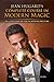 Jean Hugard's Complete Course in Modern Magic: Skills and Sorcery for the Aspiring Magician