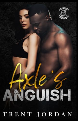Axle's Anguish: An MC Romance (Black Reapers MC)