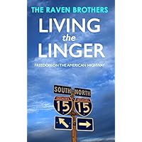 Living the Linger