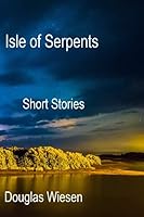 Isle of Serpents 136503044X Book Cover