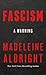 Produktbild Fascism: A Warning