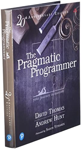 Pragmatic Programmer, The: Your journey to mastery, 20th Anniversary Edition