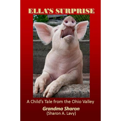ELLA's SURPRISE by Sharon A. Lavy, Grandma Sharon episode artwork