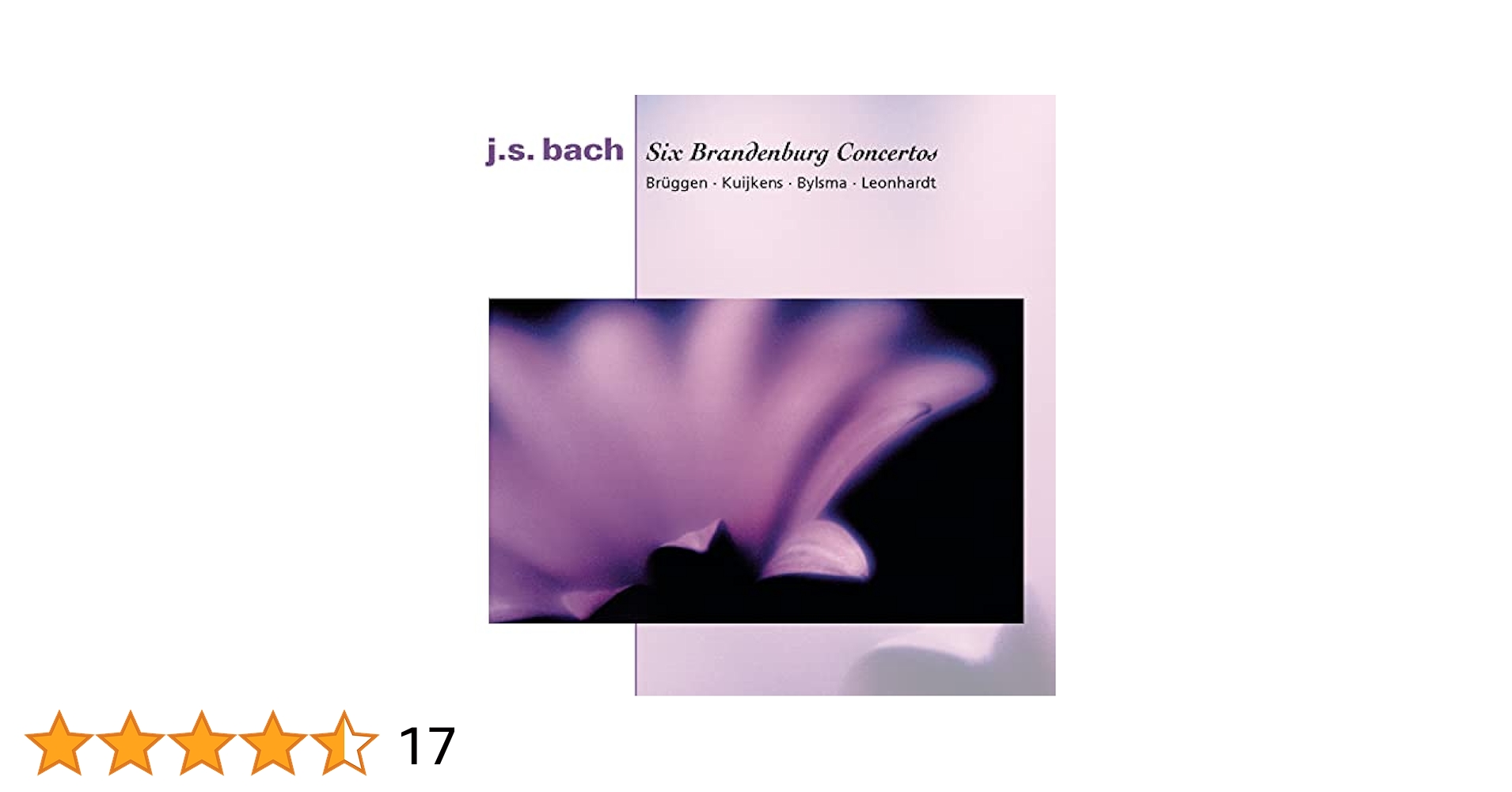 クラシック CD Johann Sebastian Bach ? Frans Br?ggen ? Anner Bylsma ? Lucy van Dael ? Paul Dombrecht ? Sigiswald Kuijken ? Wieland Kuijken ? C Johann Sebastian Bach / Frans Brüggen, Anner Bylsma, Lucy