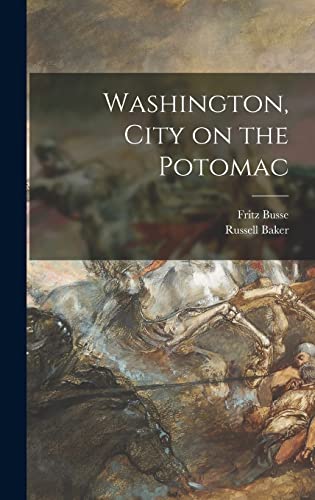 Washington, City on the Potomac