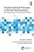 Transformational Processes in Clinical Psychoanalysis: Dreaming, Emotions and the Present Moment (The International Psychoanalytical Association Psychoanalytic Ideas and Applications Series)