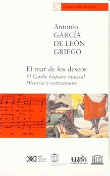 Paperback Mar de los deseos. El caribe hispano musical (Spanish Edition) [Spanish] Book