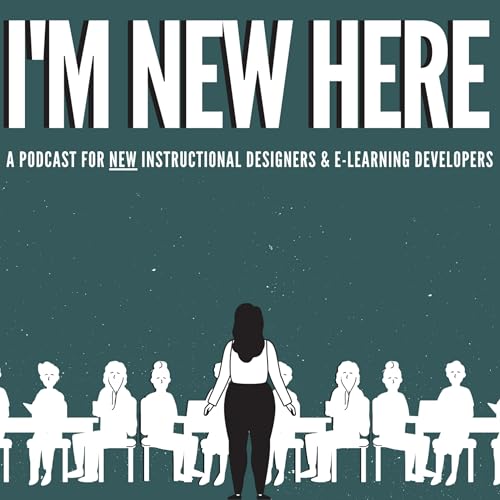 Episode 01 - You CAN Sit With Us! (A Podcast for New Instructional Designers) Podcast Por  arte de portada
