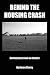 Behind the Housing Crash: Confessions from an Insider
