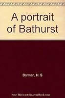 A Portrait Of Bathurst 090919713X Book Cover