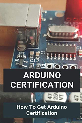 Arduino Certification: How To Get Arduino Certification: Arduino Starter Kit Download
