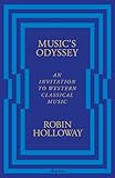 Music’s Odyssey: An Invitation to Western Classical Music