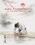 Judo Tradizionale - La Via dell'Equilibrio: Tutto comincia da un inchino…