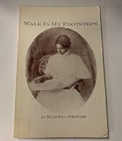 Walk in My Footsteps 0913678155 Book Cover
