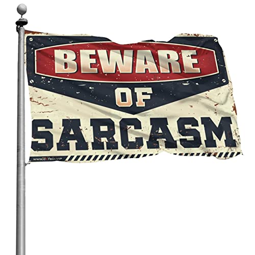 Drapeaux gaeruite pour masquer un mur vide grand format textile Beware of Sarcasm