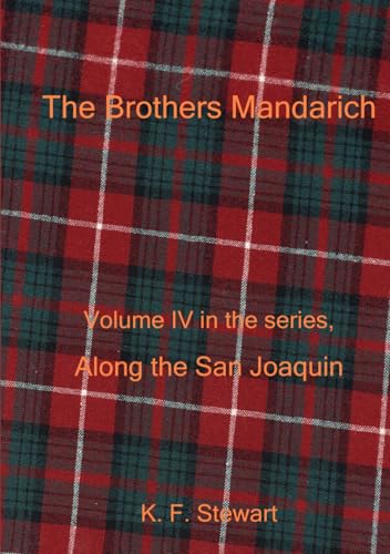 The Brothers Mandarich (Along The San Joaquin)