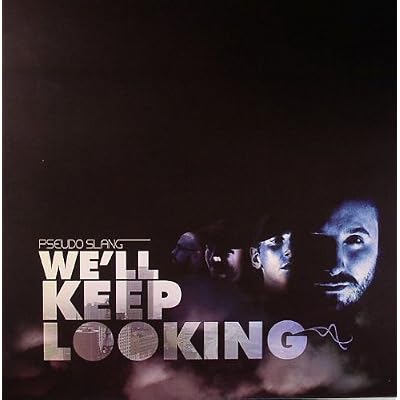 We'll Keep Looking