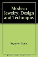 Modern Jewelry: Design and Technique. 0442312989 Book Cover