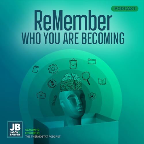 ReMember Who You Are Becoming
