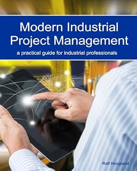 Paperback Modern Industrial Project Management: a horizon widening guide for professionals Book