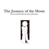 Journey of the Moon 1304898334 Book Cover