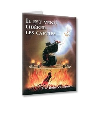 Il est venu libérer les captifs: Amazon.co.uk: 9782952790918: Books