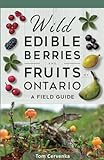 Photo Gallery wild edible berries & fruits of ontario: a field guide