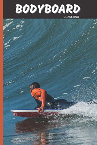 Bodyboard Pasión Cuaderno: 120 páginas forradas | Regalo de adulto, hombre, mujer, adolescente y niño para Navidad o cumpleaños
