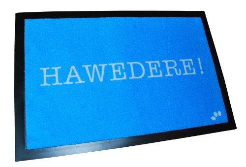 FUNICE Die bayrische Fußmatte mit Spruch - HAWEDERE - Habe die Ehre !