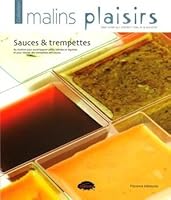 Sauces & trempettes 2896570748 Book Cover