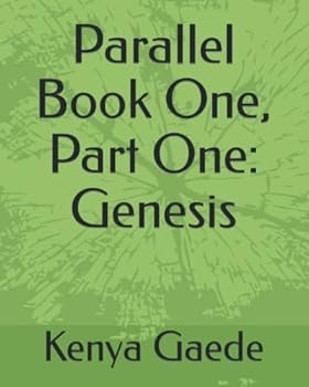 Paperback Parallel Book One, Part One: Genesis Book