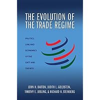 The Evolution of the Trade Regime &ndash; Politics, Law, and Economics of the GATT and the WTO