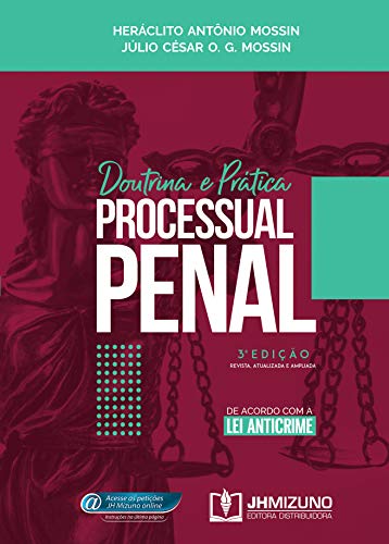 Doutrina e prática processual penal:
