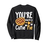 You're Such A Cutie Pie. Du liebst Apfelkuchen? Dann ist der Apple Pie Design mit dem Apfelkuchen Spruch ideal. Für alle die selbstgemachten Apfelkuchen essen und lieben.