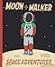 Produktbild Moon Walker Space Adventurer: My Space Adventure An All In One Color Activity Journal Book Kids Galaxy Animals Story Writing Exercises Notebook Dot to ... Puzzles for Children (Ages 8 and Up)