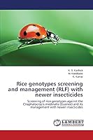 Rice genotypes screening and management (RLF) with newer insecticides: Screening of rice genotypes against the Cnaphalocrocis medinalis (Guenee) and its management with newer insecticides 3659791571 Book Cover