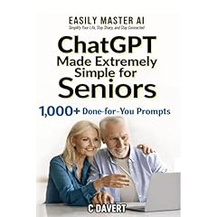 ChatGPT Made EXTREMELY SIMPLE for Seniors Audiolibro Por C Davert arte de portada