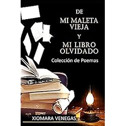 Maletas Viejas De mi maleta vieja y mi libro olvidado